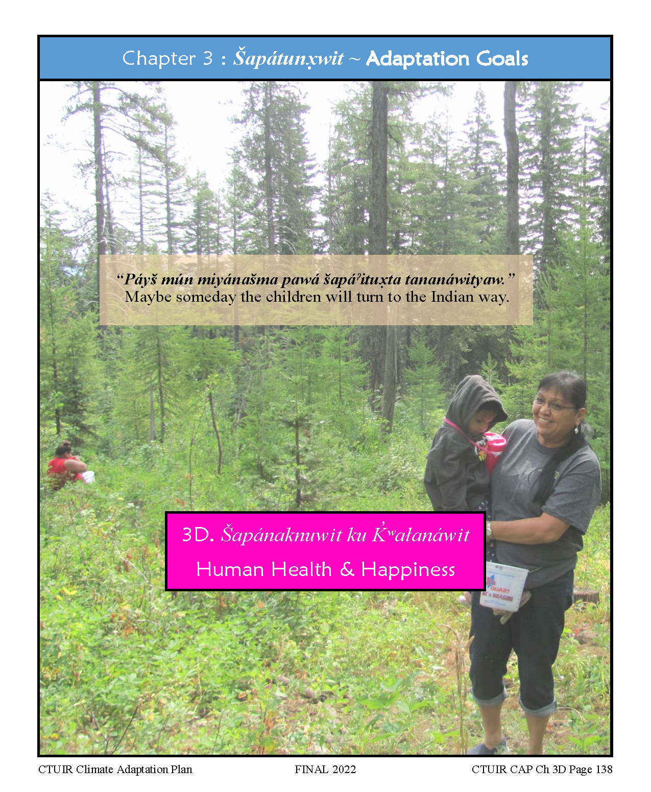 Three Tribal members are visible in a forest setting. One woman holds her young grandson, smiling with a huckleberry collecting bucket tied to her waist. Another Tribal member sits at a distance picking huckleberries. The sky above is gray with smoke.